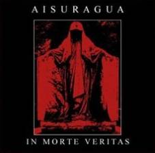 Aisuragua : In Morte Veritas